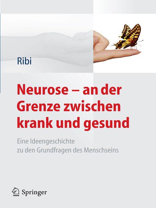 Title details for Neurose--an der Grenze zwischen krank und gesund by Alfred Ribi - Available
